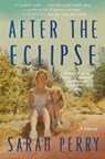 After the Eclipse - Perry Sarah Perry - 9781328511911