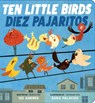 Ten Little Birds / Diez Pajaritos (Scholastic Bilingual) - Sara Palacios - 9781338343694