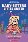 BSLSG 6: Karen's Birthday - Ann M. Martin - 9781338762587