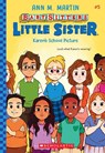 Karen's School Picture (Baby-Sitters Little Sister #5) - Ann M. Martin - 9781338776492