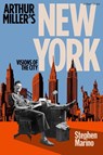 Arthur Miller’s New York - Stephen (Formerly of St Francis College Marino - 9781350524767