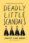 Deadly Little Scandals - Jennifer Lynn Barnes - 9781368046343