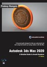 Autodesk 3ds Max 2020: A Detailed Guide to Arnold Renderer, 2nd Edition - Pradeep Mamgain - 9781386082651