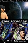 Star Crossed - C. B. Maurice - 9781386707240