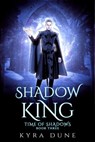 Shadow King - Kyra Dune - 9781386824619