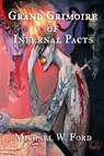 Grand Grimoire of Infernal Pacts - Michael W. Ford - 9781387474660