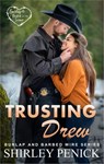 Trusting Drew - Shirley Penick - 9781393078395