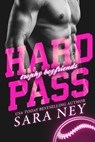 Hard Pass - Sara Ney - 9781393546313