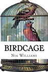 Birdcage - Nia Williams - 9781393776291