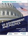 Pearson Edexcel A Level US Government and Politics - Anthony J Bennett ; David Tuck ; Simon Lemieux ; Eric Magee - 9781398311343