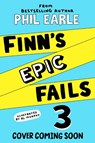 Finn's Epic Fails 3 - Phil Earle - 9781398546202