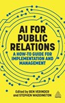 AI for Public Relations - Stephen Waddington ; Ben Verinder - 9781398625051