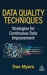 Data Quality Techniques - Daniel Myers - 9781398628021