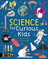 Science for Curious Kids - Laura Baker ; Lynn Huggins-Cooper - 9781398848641