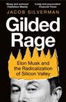 Gilded Rage - Jacob Silverman - 9781399436960