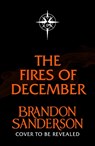 The Fires of December - Brandon Sanderson - 9781399640909