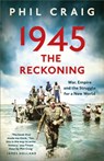 1945: The Reckoning - Phil Craig - 9781399714501
