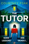 The Tutor - Courtney Psak - 9781399748131