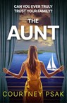 The Aunt - Courtney Psak - 9781399748193