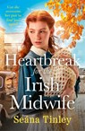 Heartbreak for the Irish Midwife - Seana Tinley - 9781399759687