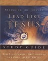 Lead Like Jesus Study Guide - Avery Willis ; Ken Blanchard ; Phil Hodges ; Lee Ross - 9781404101227