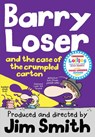 Barry Loser and the Case of the Crumpled Carton - Jim Smith - 9781405268035