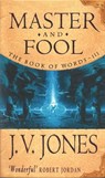 Master And Fool - J V Jones. - 9781405529747