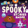 Hey Duggee: The Spooky Stories Badge - Hey Duggee - 9781405980890