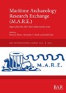 Maritime Archaeology Research Exchange (M.A.R.E.) - Maurice Thurn ; Alexander C. Reich ; Judith Gatt - 9781407363561