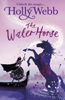 A Magical Venice story: The Water Horse - Holly Webb - 9781408327623