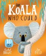 The Koala Who Could 10th Anniversary Edition - Rachel Bright - 9781408378458