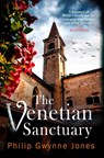 The Venetian Sanctuary - Philip Gwynne Jones - 9781408715383