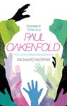 Paul Oakenfold: The Authorised Biography - Richard Norris - 9781409082149