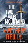 The Two Lost Mountains - Matthew Reilly - 9781409194415