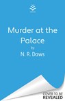 Murder at the Palace - N. R. Daws - 9781409199793