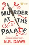 Murder at the Palace - N. R. Daws - 9781409199816