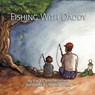 Fishing with Daddy - Karla Carter Moreland - 9781412040006