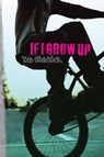 If I Grow Up - Todd Strasser - 9781416994435