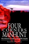 Four Corners Manhunt - Shirlee Forteneaux ; Kathleen Quackenbush - 9781418442460
