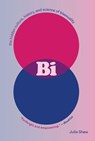 Shaw, J: Bi - Julia Shaw - 9781419749797