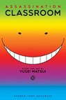Assassination Classroom, Vol. 10 - Yusei Matsui - 9781421583228