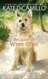 Because of Winn-Dixie - Kate DiCamillo - 9781432860387