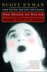The Speed of Sound - Scott Eyman - 9781439104286