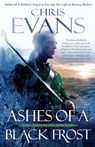 Ashes of a Black Frost - Chris Evans - 9781439180686