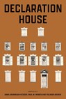 Declaration House - Anna Arabindan-Kesson ; Paul M. Farber ; Yolanda Wisher - 9781439927649