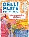 Gelli Plate Printing - Joan Bess - 9781440335488