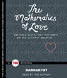 The Mathematics of Love -  - 9781442381612