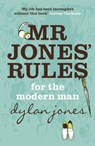 Mr Jones' Rules for the Modern Man - Dylan Jones - 9781444755039