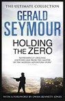 Holding The Zero - Gerald Seymour - 9781444760378