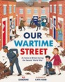 Our Wartime Street - Fiz Osborne - 9781444981360